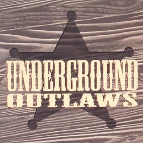 Download track Put A Little Distance Underground Outlaws