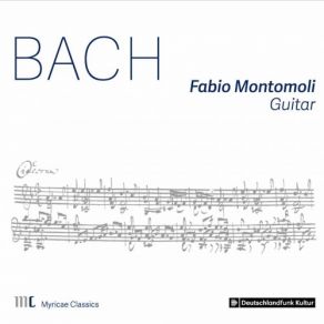 Download track Violin Partita No. 2 In D Minor, BWV 1004 (Arr. For Guitar Solo): V. Chaconne Fabio Montomoli
