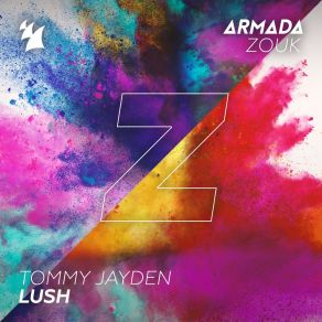 Download track Lush (Extended Mix) Tommy Jayden