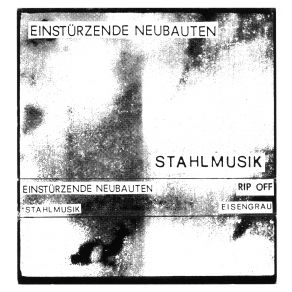 Download track Gut (Mit Dem Kopf An Die Wand) Einstürzende Neubauten