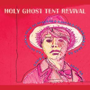 Download track Come Tomorrow Holy Ghost Tent Revival