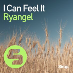 Download track I Can Feel It Ryangel