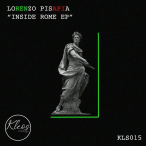 Download track Inside Rome (Original Mix) Lorenzo Pisapia