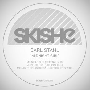 Download track Midnight Girl (Original Mix) Carl Stahl