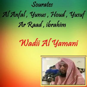 Download track Sourate Houd, Pt. 1 (Quran) Wadii Al Yamani