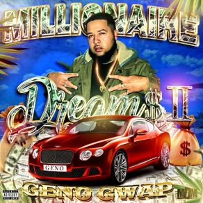 Download track Millionaire Dreams II Geno-GDiamonique Jackson