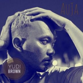 Download track Benalu YudiBrown