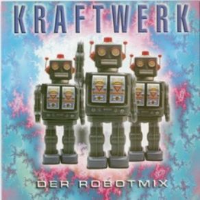 Download track Die Roboter Kraftwerk