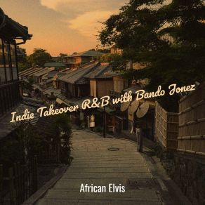 Download track Alone African ElvisBando Jonez