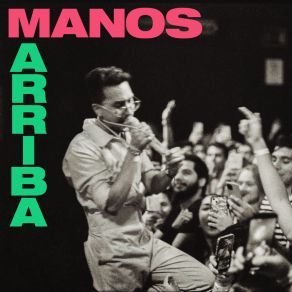 Download track Manos Arriba (En Vivo) La Vida Bohème