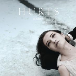 Download track Sunday (Tom Flynn Remix) Hurts