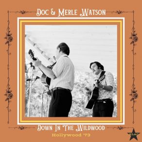 Download track Roll In My Sweet Baby's Arms (Live) Doc Watson