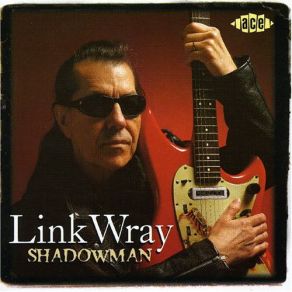 Download track Listen To The Drums Link Wray