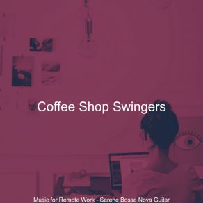 Download track Fabulous Ambiance For Workcations Coffee Shop Swingers