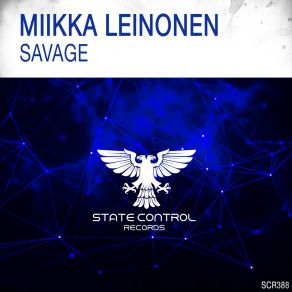 Download track Savage (Extended Mix) Miikka Leinonen