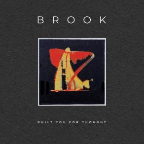 Download track Wasn’t Meant To Be Brook