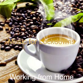 Download track Soundscapes For Working From Home Working From Home