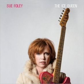 Download track Cannonball Blues Sue Foley