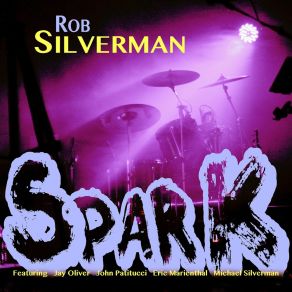 Download track Spark Jay OliverEric Marienthal, John Patitucci, Michael Silverman