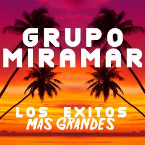 Download track Voy Preguntando Por Ella Grupo Miramar