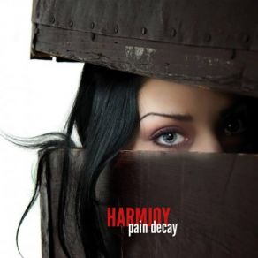 Download track Pain Decay Harm Joy