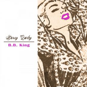 Download track Got'Em Bad B. B. King