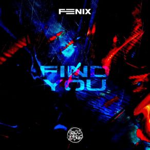 Download track FInd You Feenix