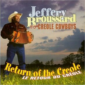 Download track Bring It On Home To Me Jeffery Broussard, The Creole Cowboys