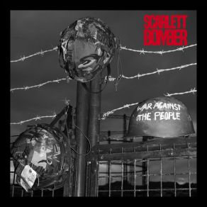 Download track War Against The People Scarlett Bomber