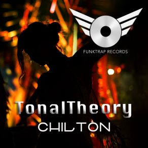 Download track Chilton (Chadwick (DC) Remix) TonalTheoryChadwick (DC)