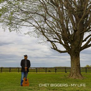 Download track My Pretty Good Thing Chet Biggers