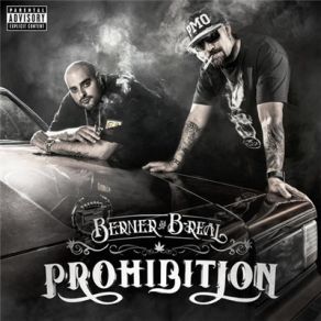 Download track Prohibition B-Real, Berner