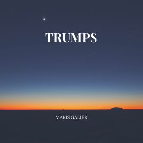 Download track Trumps Maris Galier