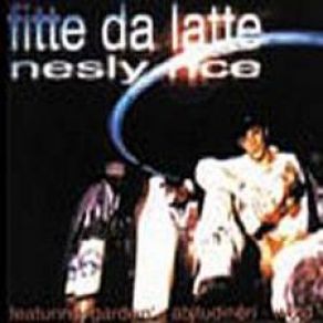 Download track Fitte Da Latte Nesli