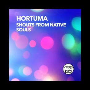 Download track Shouts From Native Souls (Afro Dream 80-90 BPM) Hortuma