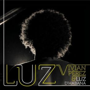 Download track Chomp´s Añá Luz D´Habana, Vivian Pérez