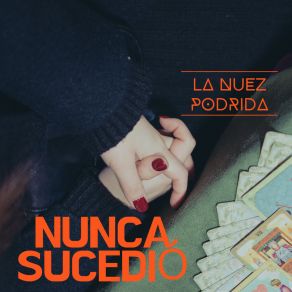 Download track Cxsxs Que Nunca Debí Hacer La Nuez PodridaEyka