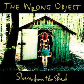 Download track The Unbelievable Truth - Part II SldghmrThe Wrong Object