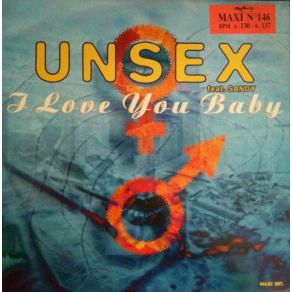 Download track I Love You Baby (Underground Mix) Sandy, Unsex