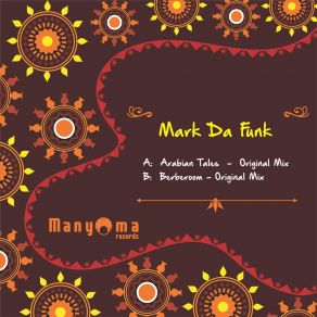 Download track Arabian'tales (Original Mix) Mark Da Funk