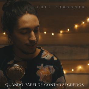 Download track Não Desista De Mim (Acústico) Luan Carbonari