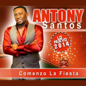 Download track Comezo La Fiesta Antony Santos