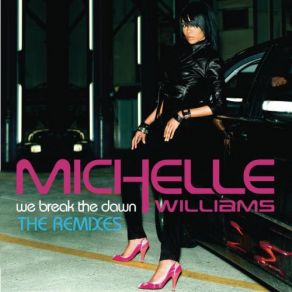 Download track We Break The Dawn (Lost Daze Dub Remix) Michelle Williams