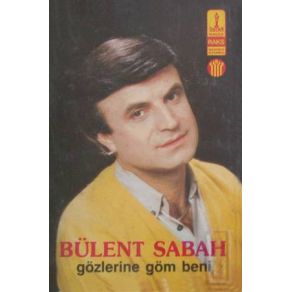 Download track Ellerin Yari Bülent Sabah