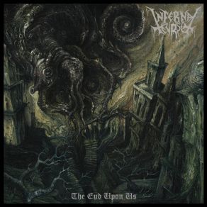 Download track The End Upon Us Infernal Curse