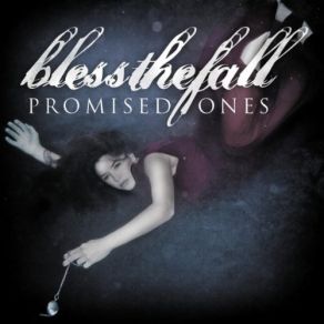 Download track Promised Ones Blessthefall