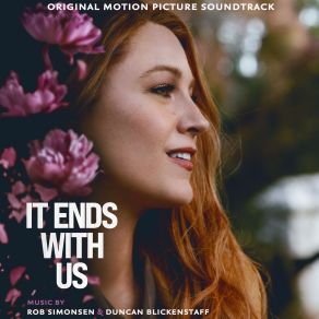 Download track It Ends With Us Rob Simonsen, Duncan Blickenstaff