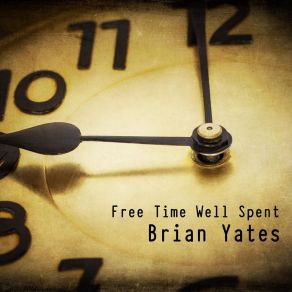 Download track Will I Ever Brian Yates