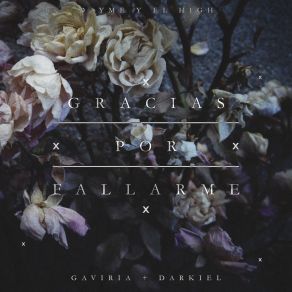 Download track Gracias Por Fallarme GaviriaDarkiel