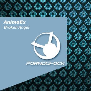 Download track Broken Angel (Original Mix) AnimoEx